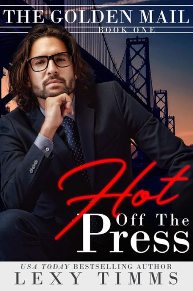 Hot Off the Press (The Golden Mail, #1)