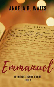 Title: Emmanuel (The Infidel Books), Author: Angela R. Watts