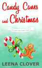 Candy Canes and Christmas (Pelican Cove Short Story Series, #2)