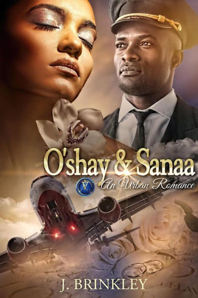 O'shay & Sanaa: An Urban Romance (Part 1)