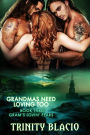 Gram's Lovin' Fear (Grandmas Need Loving Too, #3)