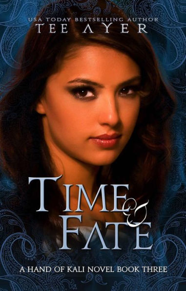 Time & Fate (Hand of Kali, #3)