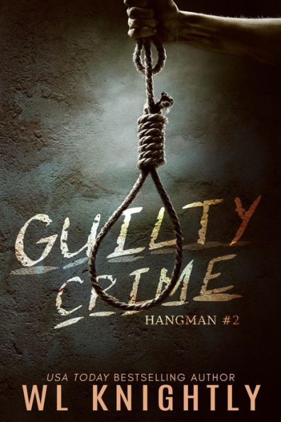 Guilty Crime (Hangman, #2)