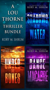 Title: Shadows in the Water Series (A Lou Thorne Thriller), Author: Kory M. Shrum