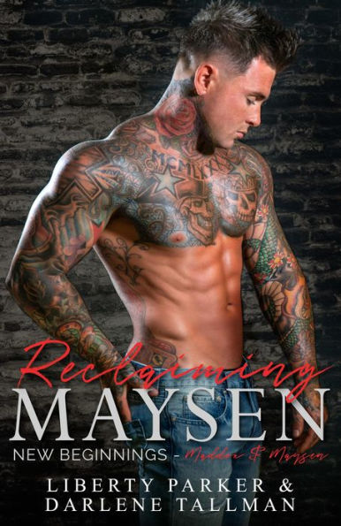 Reclaiming Maysen (New Beginnings, #1)