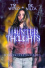 Haunted Thoughts (The Diakrisis Tales, #1)