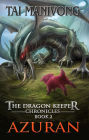 Azuran (The Dragon Keeper Chronicles, #2)