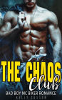 The Chaos Club - MC Biker Romance