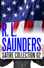 R. L. Saunders Satire Collection 02 (Parody & Satire)