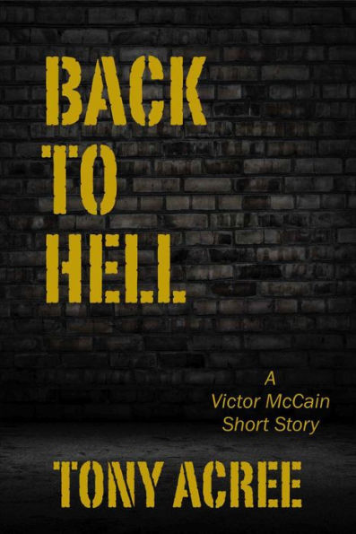 Back to Hell (The Victor McCain Series)