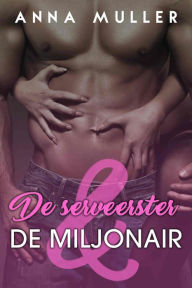 Title: De serveerster & de miljonair, Author: Anna Muller