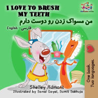 Title: I Love to Brush My Teeth (English Farsi Bilingual Collection), Author: Shelley Admont