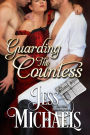 Guarding the Countess (The Scandal Sheet, #5)