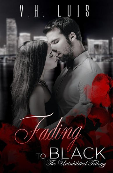 Fading to Black (Uninhibited, #2)