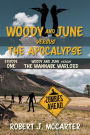 Woody and June versus the Wannabe Warlord (Woody and June Versus the Apocalypse, #1)