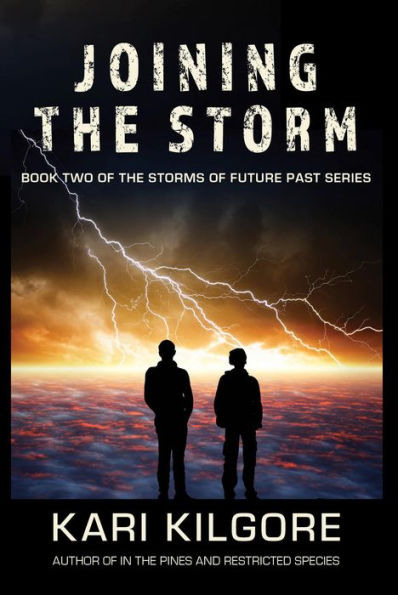 Joining the Storm (Storms of Future Past, #2)