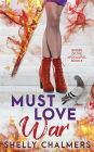 Must Love War (Sisters of the Apocalypse, #4)