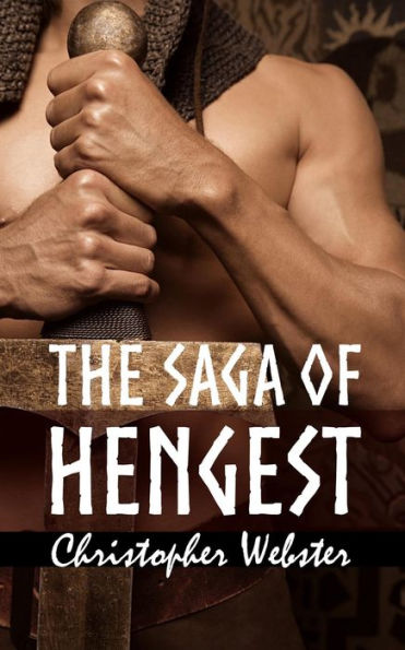 The Saga of Hengest (Nordic Heroes, #1)