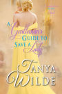 A Gentleman's Guide to Save a Lady (Misadventures of the Heart, #3)