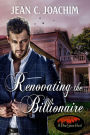 Renovating the Billionaire (Pine Grove, #3)