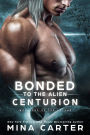 Bonded To The Alien Centurion (Warriors of the Lathar, #7)