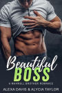 Beautiful Boss (Maxwell Brothers Romance Series, #6)