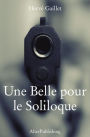 Une Belle pour le Soliloque