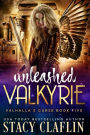 Unleashed Valkyrie (Valhalla's Curse, #5)