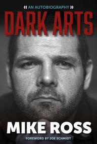 Title: Dark Arts, Author: Mike Ross