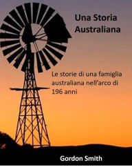 Title: Una Storia Australiana, Author: Gordon Smith