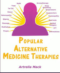 Title: Popular Alternative Medicine Therapies, Author: ARTRELLA MaCK