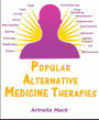 Popular Alternative Medicine Therapies