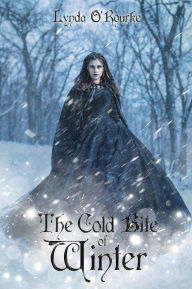 Title: The Cold Bite of Winter, Author: Lynda O'Rourke