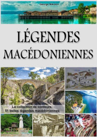 Title: Légendes Macédoniennes, Author: George Nikolov