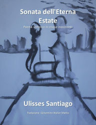Title: Sonata dell'Eterna Estate (13), Author: Ulisses Santiago