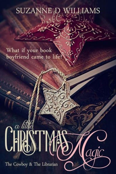 A Little Christmas Magic (The Cowboy & The Librarian)