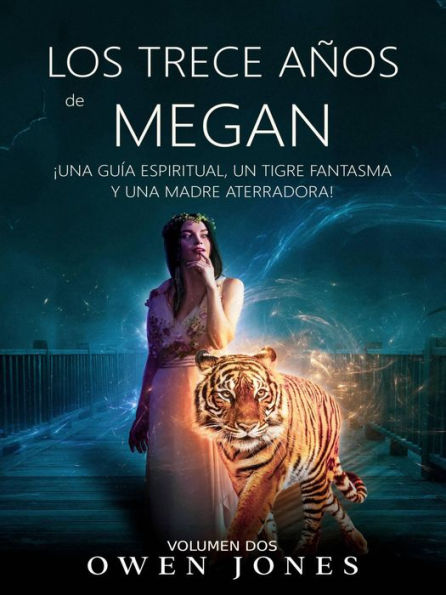 Los Trece Años de Megan (La Serie de Megan, #2)