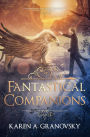 Fantastical Companions (Fantastical Creatures, #1)