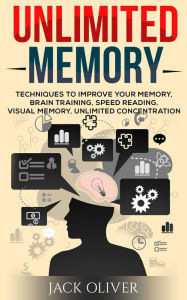 Title: Unlimited Memory, Author: Jack Oliver