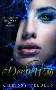 Title: Deep Web - Libro 5 (La Saga di Crush), Author: Chrissy Peebles
