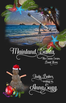 Mainland Santa (The Santa Series, #3)