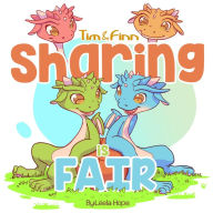 Title: Tim and Finn the Dragon Twins - Sharing is Fair (Bedtime children's books for kids, early readers), Author: leela hope