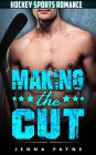 Making the Cut - Hockey Sports Romance