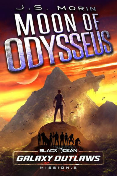 Moon of Odysseus (Black Ocean: Galaxy Outlaws, #8)