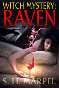 Title: Witch Mystery: Raven (Mystery-Detective Fantasy), Author: S. H. Marpel