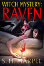 Witch Mystery: Raven (Mystery-Detective Fantasy)