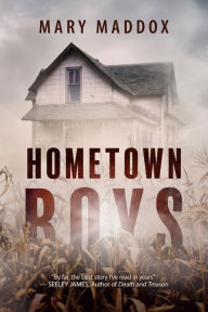 Title: Hometown Boys (Kelly Durrell, #2), Author: Mary Maddox