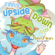 Title: Finn's Upside Down Day (Bedtime children's books for kids, early readers), Author: leela hope