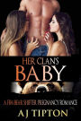 Her Clan's Baby: A FFM Bear Shifter Pregnancy Romance (Bearing the Billionaire's Baby, #3)