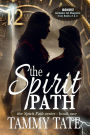 The Spirit Path (The Spirit Path Series, #1)